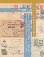 Impact of Political Events on the Postal History of Persia In the Late 19th and Early 20th Centuries: Volume 2