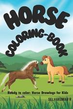 Horse Coloring Book: Ready to color: 30 Beautiful Drawings on White Background with color shaded page for Relaxing and Creative Coloring