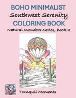 Southwest Serenity BOHO Minimalist Coloring Book: Natural Wonders Series, Book 2