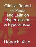 Clinical Report of Paida and Lajin on Hypertension & Hypotension