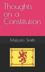 Thoughts on a Constitution