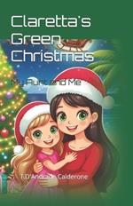 Claretta's Green Christmas: My Aunt And Me