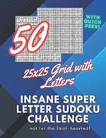 50 Insane Super Letter Sudoku Challenge: 50 Super Sudoku Puzzles with 25x25 grid