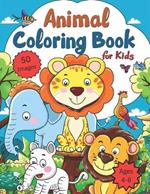 Animals Coloring Book for Kids: Easy and Fun Pictures with Fascinating Facts for Development. Wonderful World for Children Ages 4-8