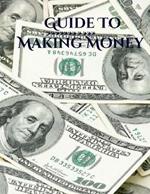 How To Make Money Online: The Ultimate Guide to Making Money Online