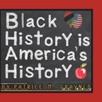 Black History is America's History