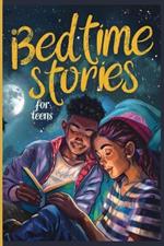 Teen Spirit: 100 Fun and Educational Bedtime Stories for Teens (Ages 10-18)