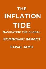 The Inflation Tide: Navigating the Global Economic Impact