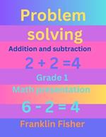 Problem solving: Addition and subtraction