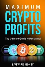 Maximum Crypto Profits: The Ultimate Guide to Restaking
