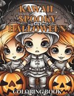 Kawaii Spooky Halloween Children's Coloring Book: 50 Unique Adorable Designs for Fun-Filled, Spooky Kids Activities