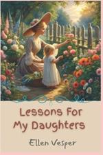 Lessons For My Daughters