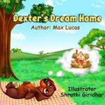 Dexter's Dream Home