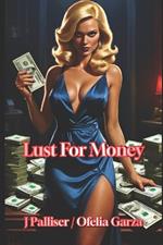 Lust For Money