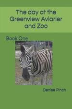 The day at the Greenview Aviarier and Zoo: Book One