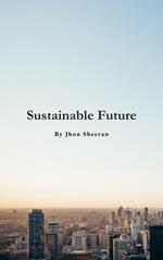 Sustainable Future