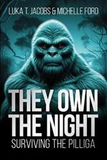 They Own The Night: Surviving The Pilliga