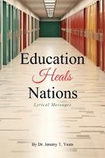 Education Heals Nations: Lyrical Messages