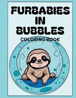 FurBabies in Bubbles: Coloring Book