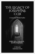 The Legacy of Josephine Cox - A renowned British Author: Early Life, Career & Achievements