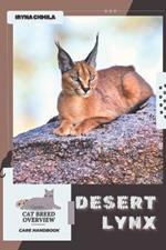 Desert Lynx: Cat breed overview, care handbook