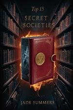 Top 15 Secret Societies