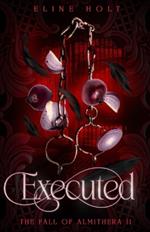 Executed: The Fall of Almithera II