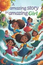 A amazing book for amazing girl: this book increases your princess's inner strength and self-confidence