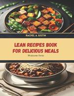 Lean Recipes Book for Delicious Meals: Wholesome Bonds