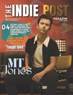 The Indie Post Magazine MT Jones July 1, 2024 Issue Vol 1