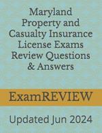 Maryland Property and Casualty Insurance License Exams Review Questions & Answers