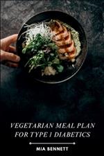 Vegetarian Meal Plan for Type 1 Diabetics