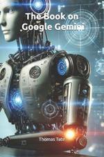 The Book on Google Gemini