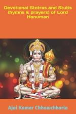 Devotional Stotras and Stutis (hymns & prayers) of Lord Hanuman