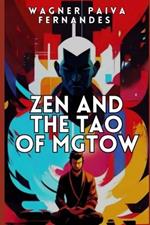 Zen and the TAO of MGTOW: How Chinese philosophy helped men escape misandry and persecution