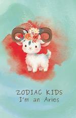 Zodiac Kids: I'm an Aries