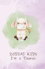 Zodiac Kids: I'm a Taurus