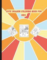 Cute Dragon Coloring Book for Kids Ages 4-8: Fun and Engaging Dragon Designs