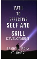 Path to Effective Self and Skill Development: How to Develop Yourself and Skills Effectively