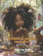 It's a Whimsical Garden Tea Party: Children's Coloring Book