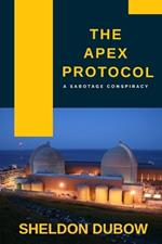 The Apex Protocol: A Sabotage Conspiracy