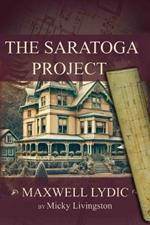 The Saratoga Project 2nd Edition): Maxwell Lydic