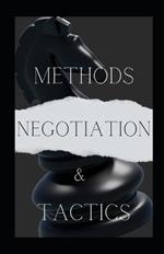 Negotiation Methods And Tactics