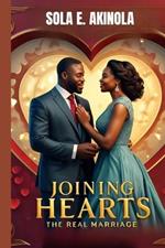 Joining Hearts: The Real Marriage