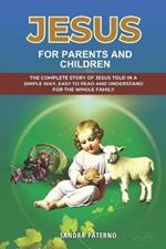 Jesus for Parents and Children