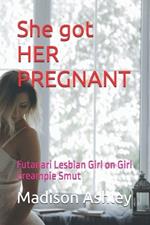 She got HER PREGNANT: Futanari Lesbian Girl on Girl Creampie Smut