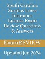 South Carolina Surplus Lines Insurance License Exam Review Questions & Answers