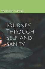 Journey Through Self And Sanity