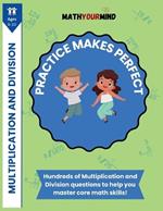 Practice Makes Perfect: Multiplication and Division