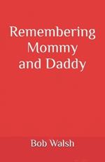 Remembering Mommy and Daddy